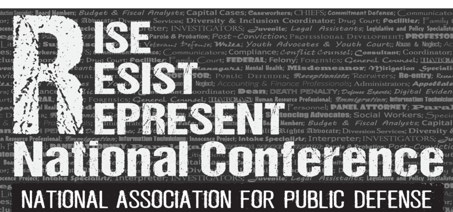 Rise. Resist. Represent. National Public Defense Virtual Conference